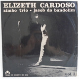 Elizeth Cardoso Zimbo Trio Jacob Do Bandolim Vol. 1 Lp