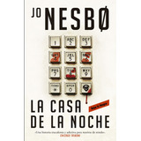 La Casa De La Noche, De Jo Nesbø. Editorial Reservoir Books, Tapa Blanda En Español, 2024