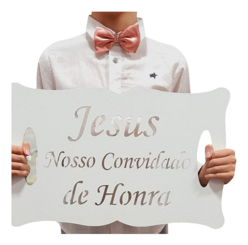 Placa Jesus Nosso Convidado De Honra - Casamento