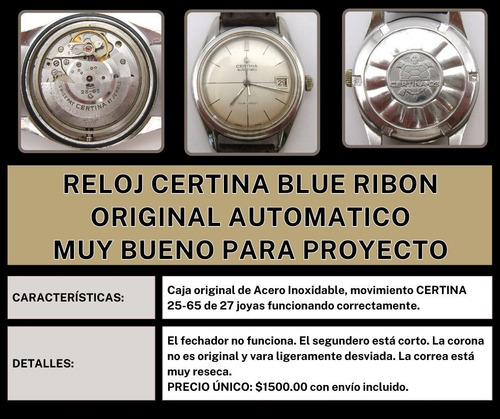 Reloj Certina Blue Ribon Automático P/proyecto Funcionando