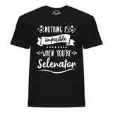 Playera Selena Gomez Nothing Is Imposible Selenator T-shirt