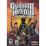 Guitar Hero Iii: Leyendas Del Rock - Pc