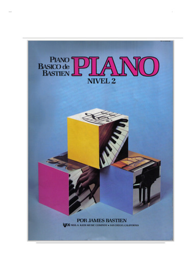 Piano Básico Bastien Partituras P/ Principiantes Nivel 2 Pdf