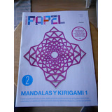 Revista Fasciculo 2 - Mundo Papel - Mandalas Y Kirigami 1