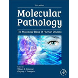 Molecular Pathology  -  Coleman, William