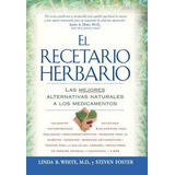 El Recetario Herbario - Linda B. White (paperback)