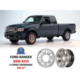 Kit De 4 Copas Cromadas Para Rin 15'' Ford Ranger 2000-2010