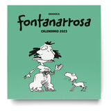 Libro Fontanarrosa 2023, Calendario De Pared - Fontanarrosa
