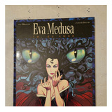 Comic Europeo Eva Medusa, Glénat, 3 Tomos Miralles Y Segura