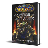 Libro World Of Warcraft [ El Señor De Los Clanes ] Original