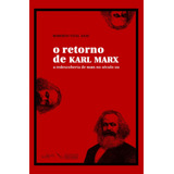 O Retorno De Karl Marx, De Anav, Roberto Vital. Editora Campos Ltda, Capa Mole Em Português, 2017