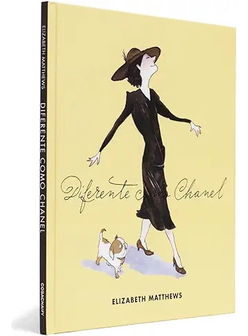 Livro Diferente Como Chanel - Elizabeth Matthews [2009]