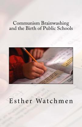 Libro Communism Brainwashing And The Birth Of Public Scho...