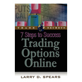 Libro:  7 Steps To Success Trading Options Online