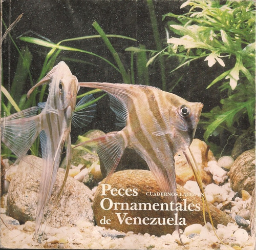 Libro Fisico Peces Ornamentales De Venezuela / Ramiro Royero