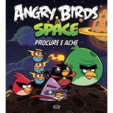 Angry Birds Space: Procure E Ache, De Rovio Mobile. Vr Editora Em Português