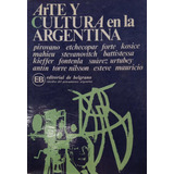 Pirovano, Forte, Kosice Y Otros Arte Y Cultura En Argentina