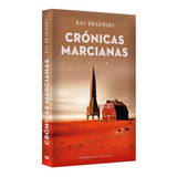 Crónicas Marcianas Bradbury, Edit. Minotauro