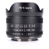 Lente Objetivo 7artisans 7.5mm F 2.8 Apsc Para Fujifilm Fx