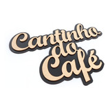 Placa Decorativa Cantinho Do Café