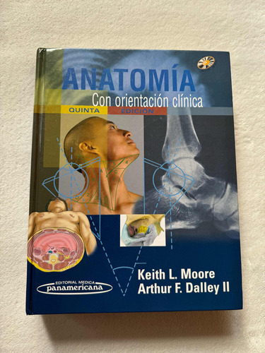 Anatomía Con Orientación Clínica. Keith L. Moore - A. Dalley