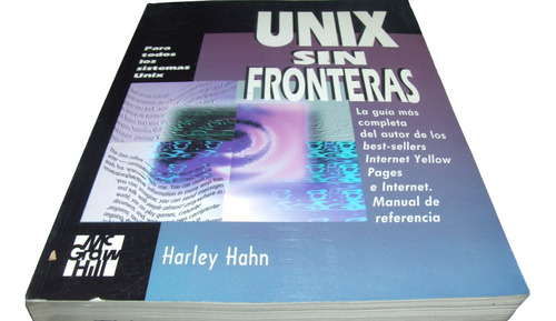 Unix Sin Fronteras. Harley Hann. Libro