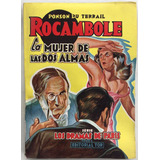 Rocambole N° 3 La Mujer De Las Dos Almas Tor P.  Du Terrail