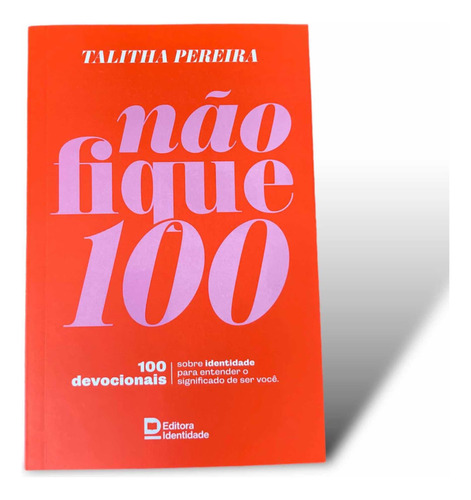 Devocional Não Fique 100