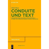 Conduite Und Text - Dirk Rose