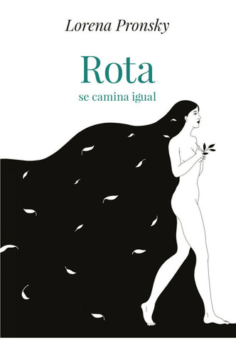 Libro Rota Se Camina Igual De Lorena Pronsky