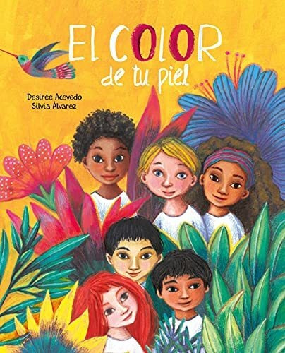 Libro : El Color De Tu Piel (the Color Of Your Skin) -...