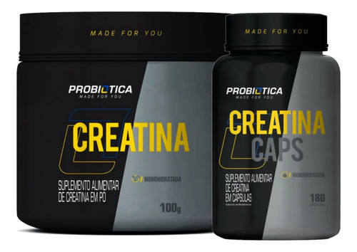 Creatina Pura 100g + Creatina Pura 180 Caps Probiótica