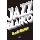 Libro: Jazz Blanco White Jazz (cuarteto De Los Ángeles)