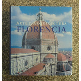 Arte Y Arquitectura. Florencia. Könemann