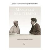 Mas Alla Del Tiempo - Jiddu Krishnamurti - David Bohm Libro