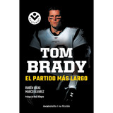 Tom Brady - El Partido Más Largo - Rubén Ibeas - Original
