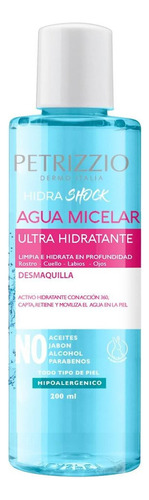 Agua Micelar Ultra Hidratante Hidrashock 200 Ml | Petrizzio | Todo Tipo De Piel