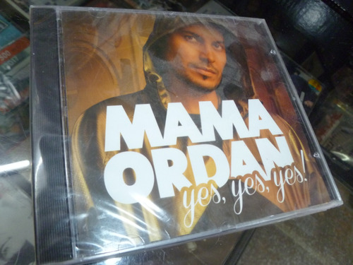 Mama Ordan - Yes Yes Yes - Cd Nuevo Sellado - 785 -