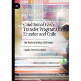 Libro Conditional Cash Transfer Programs In Ecuador And C...
