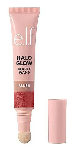 Rubor Liquido Elf Halo Glow Blush Beauty Wand Rose You Slay