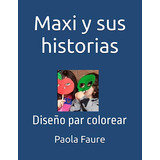 Maxi Y Sus Historias: Libreta La Reina Abeja Diseño Para Col