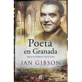 Poeta En Granada - Ian Gibson