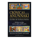Crónicas De Los Anunnaki - Zecharia Sitchin - Nuevo 