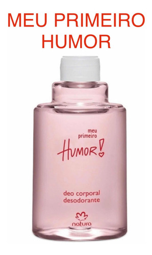 Refil Deo Corporal Natura Meu Primeiro Humor 100ml