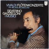 Lp Disco Vivaldi / Severino Gazzelloni - Flötenkonzerte Pv