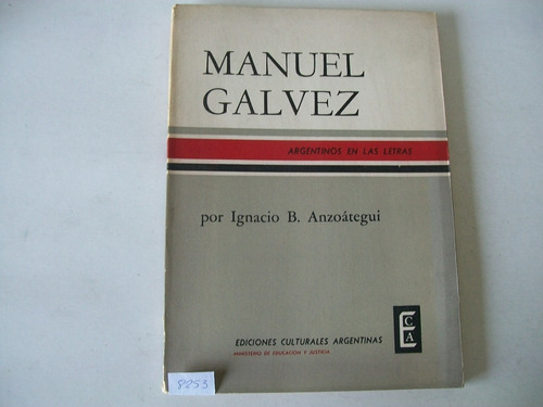 Manuel Galvez · Ignacio B. Anzoátegui