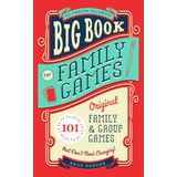Libro: Big Book Of Family Games: 101 Original Family & Group