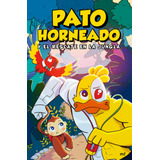 Libro Pato Horneado Y El Rescate En La Jungla - Andres Marti