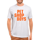 Camiseta Pet Shop Boys - 100% Algodão
