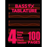 Libro Bass Fx Tablature 4-string Bass Guitar Effects Tabl...